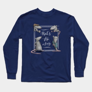 Rat’s The Way Chilling Casual Coffeehouse Rats Pun Long Sleeve T-Shirt